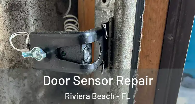  Door Sensor Repair Riviera Beach - FL