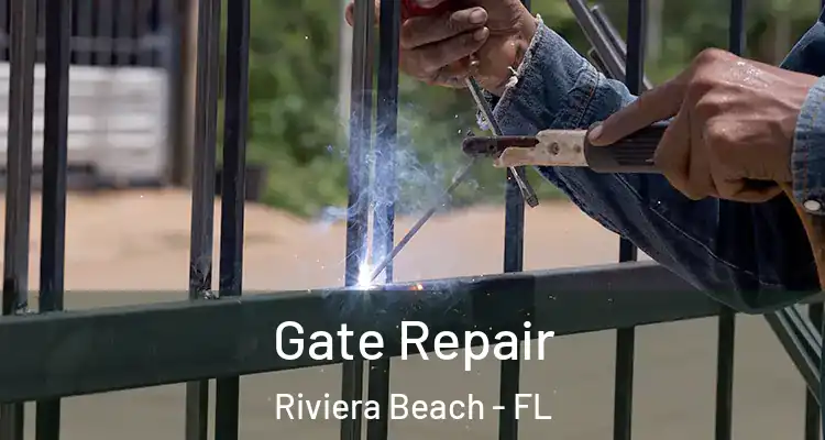  Gate Repair Riviera Beach - FL