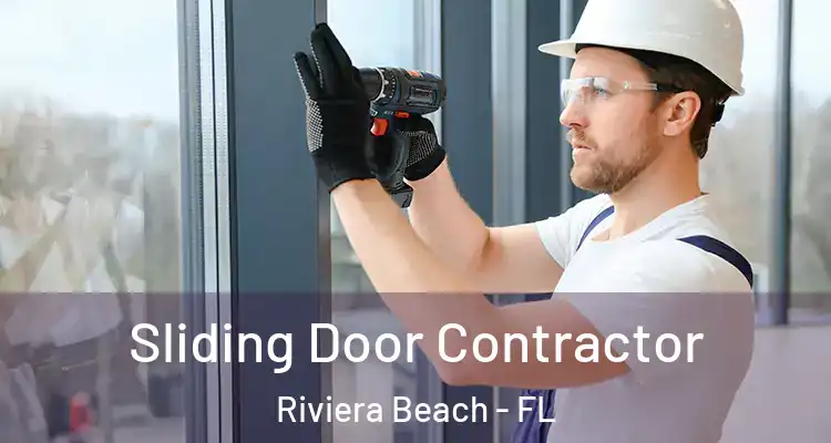  Sliding Door Contractor Riviera Beach - FL