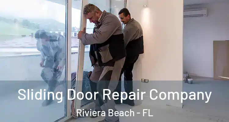  Sliding Door Repair Company Riviera Beach - FL