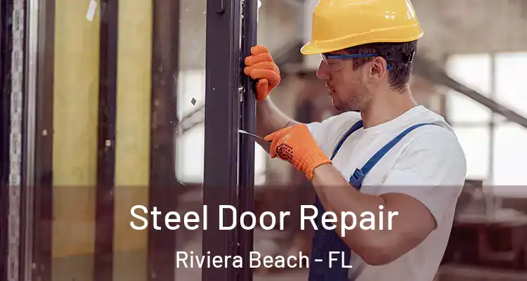  Steel Door Repair Riviera Beach - FL